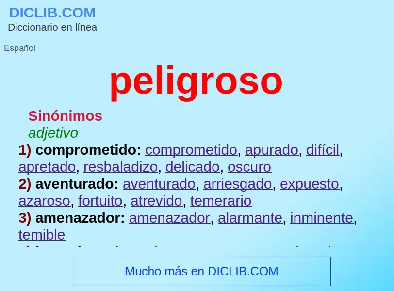 What is peligroso - definition