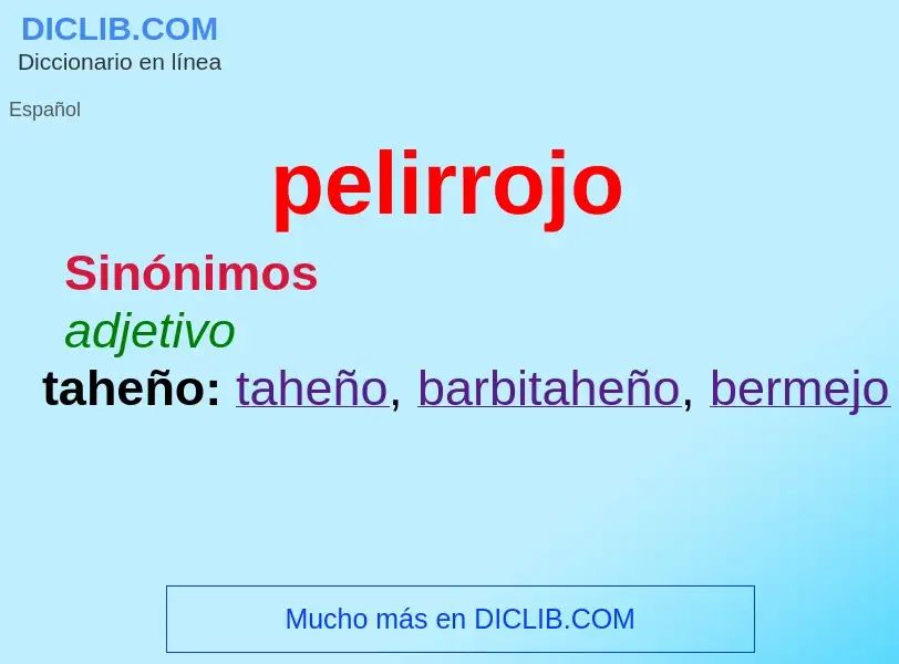 Wat is pelirrojo - definition