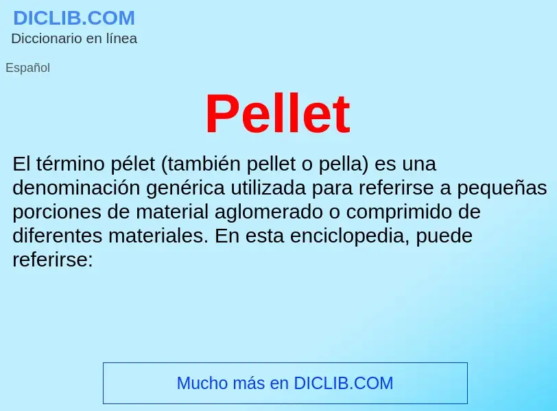 Что такое Pellet - определение