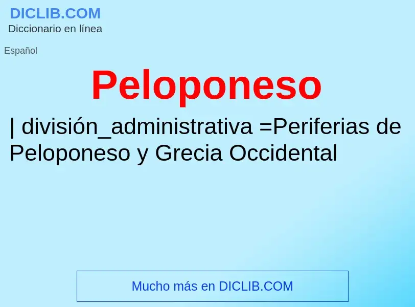 What is Peloponeso - meaning and definition