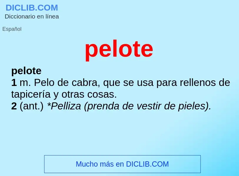 O que é pelote - definição, significado, conceito