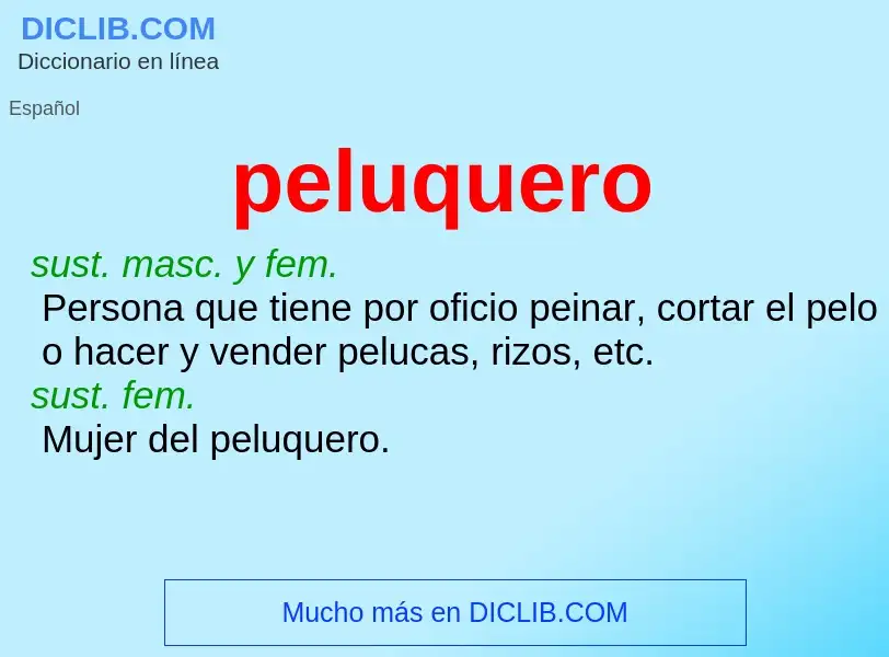 Wat is peluquero - definition