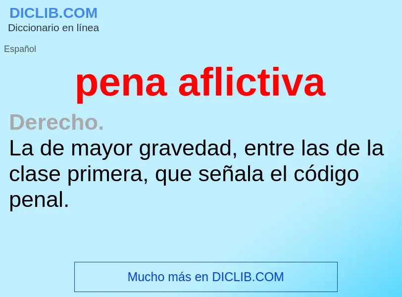 O que é pena aflictiva - definição, significado, conceito