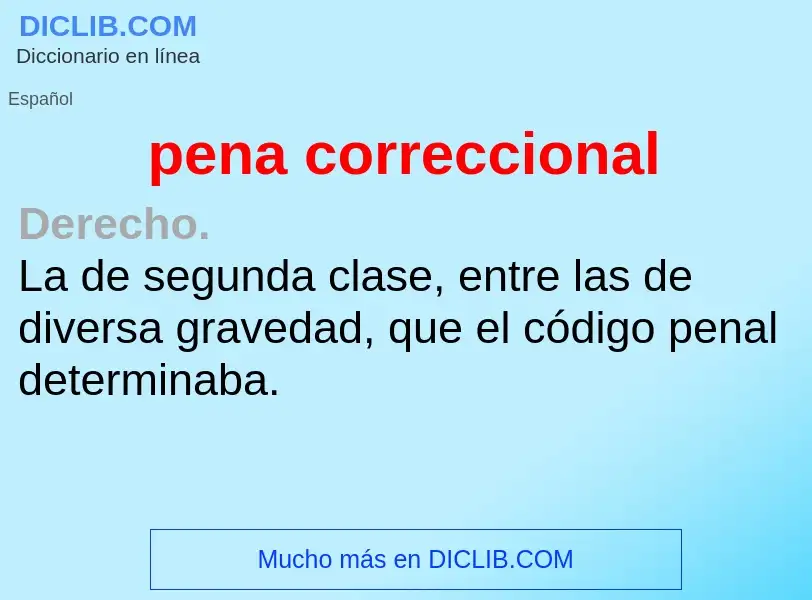 What is pena correccional - definition