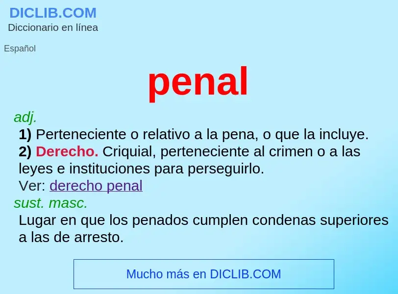 ¿Qué es penal? - significado y definición