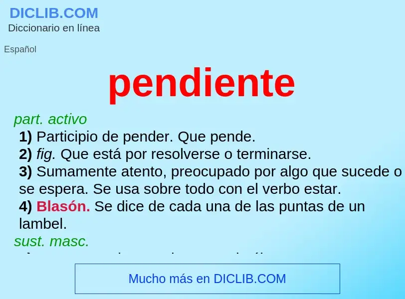 Wat is pendiente - definition