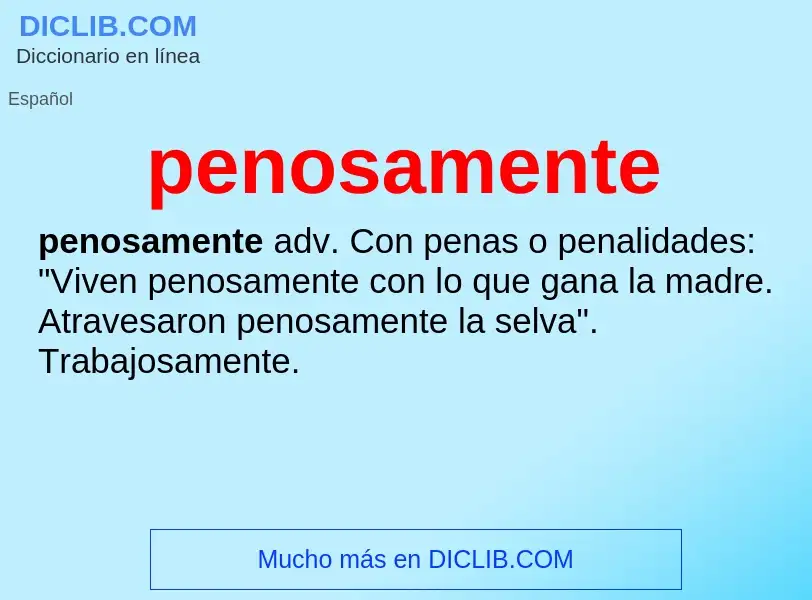 O que é penosamente - definição, significado, conceito