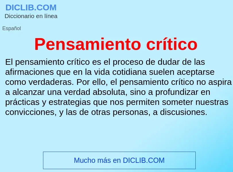 Che cos'è Pensamiento crítico - definizione