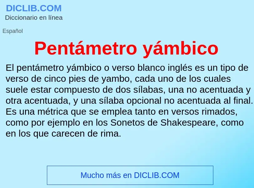 O que é Pentámetro yámbico - definição, significado, conceito