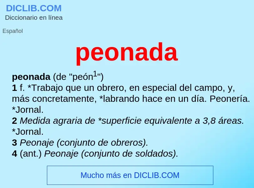 ¿Qué es peonada? - significado y definición