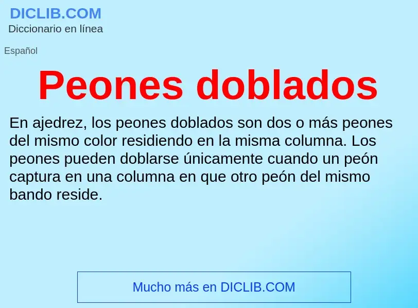 What is Peones doblados - definition