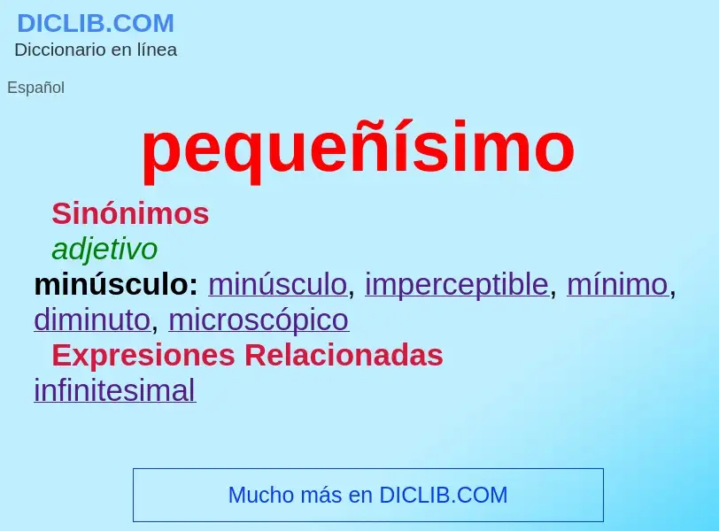 What is pequeñísimo - meaning and definition