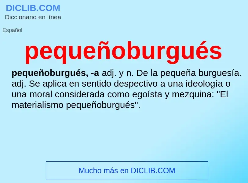 Что такое pequeñoburgués - определение