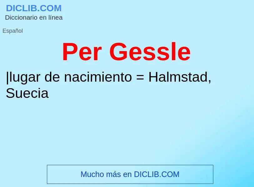 ¿Qué es Per Gessle? - significado y definición