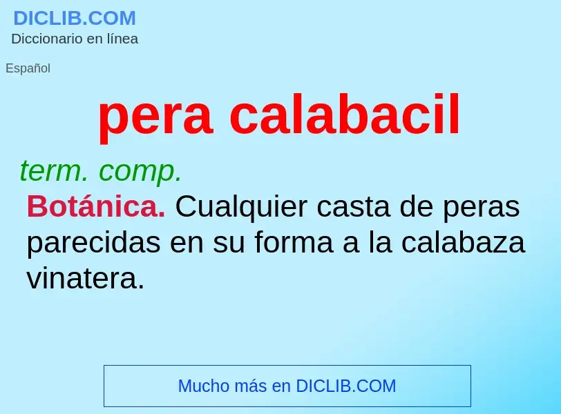 ¿Qué es pera calabacil? - significado y definición