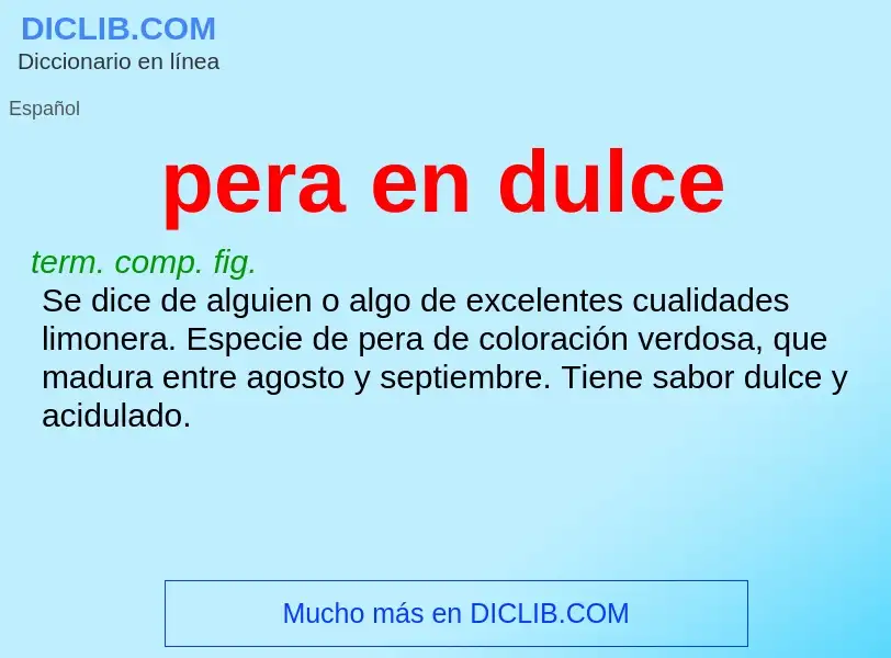 What is pera en dulce - definition