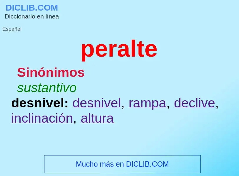 What is peralte - meaning and definition