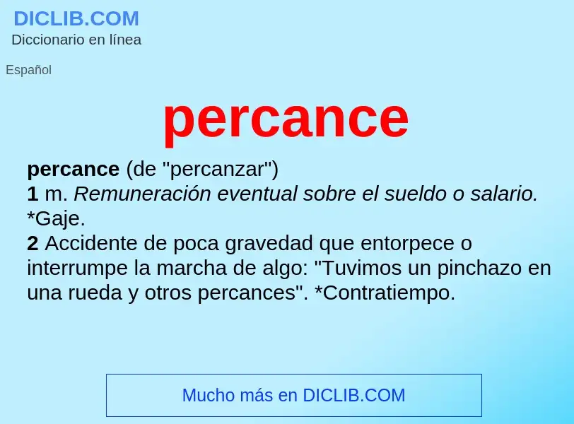 O que é percance - definição, significado, conceito