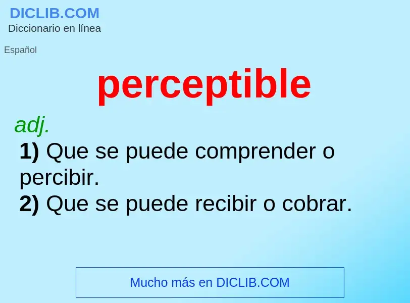 Was ist perceptible - Definition