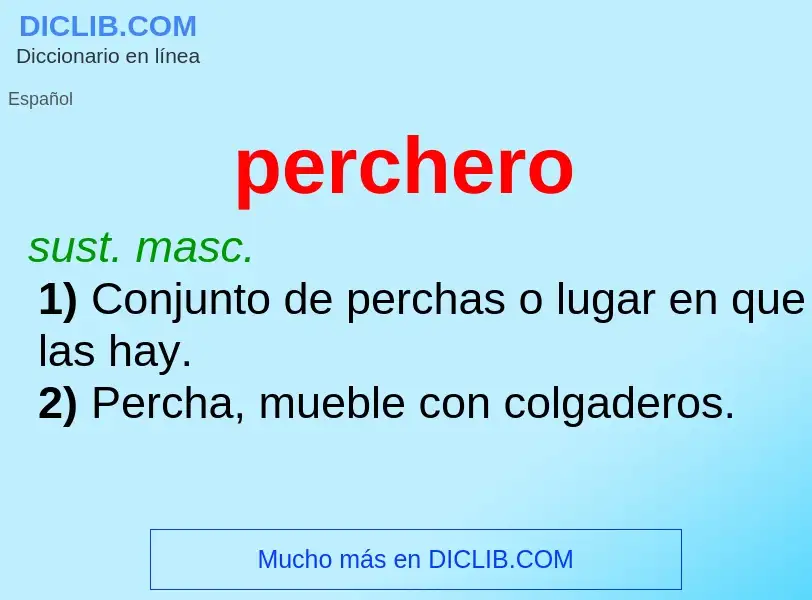 O que é perchero - definição, significado, conceito