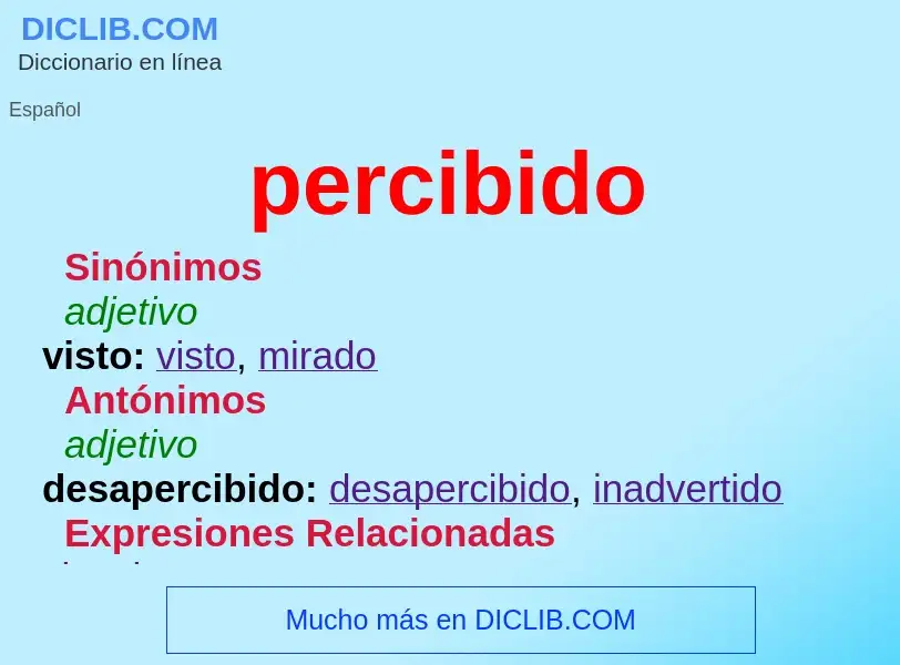 What is percibido - meaning and definition