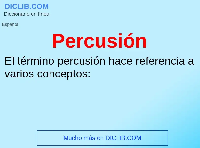 Wat is Percusión - definition