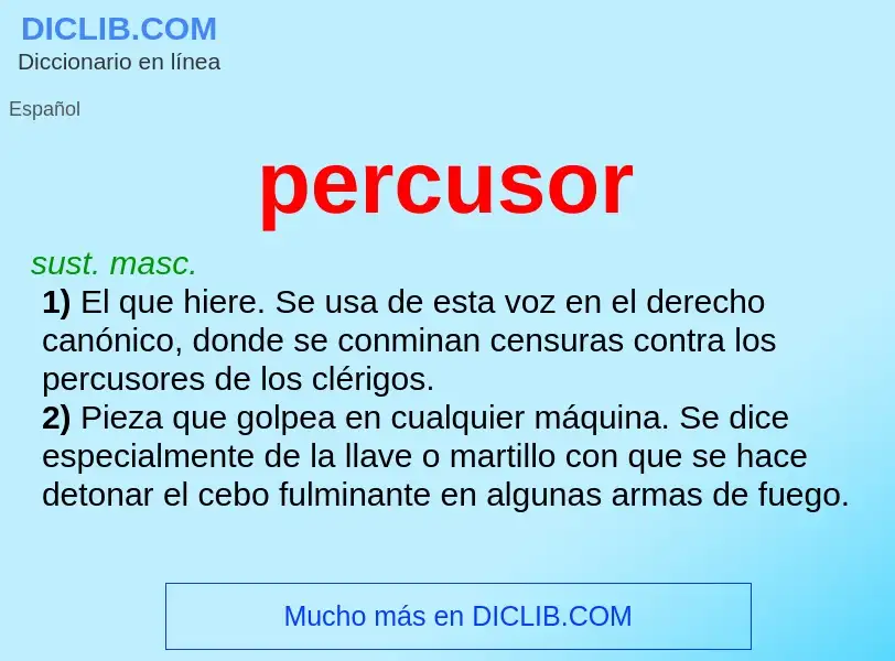 What is percusor - definition