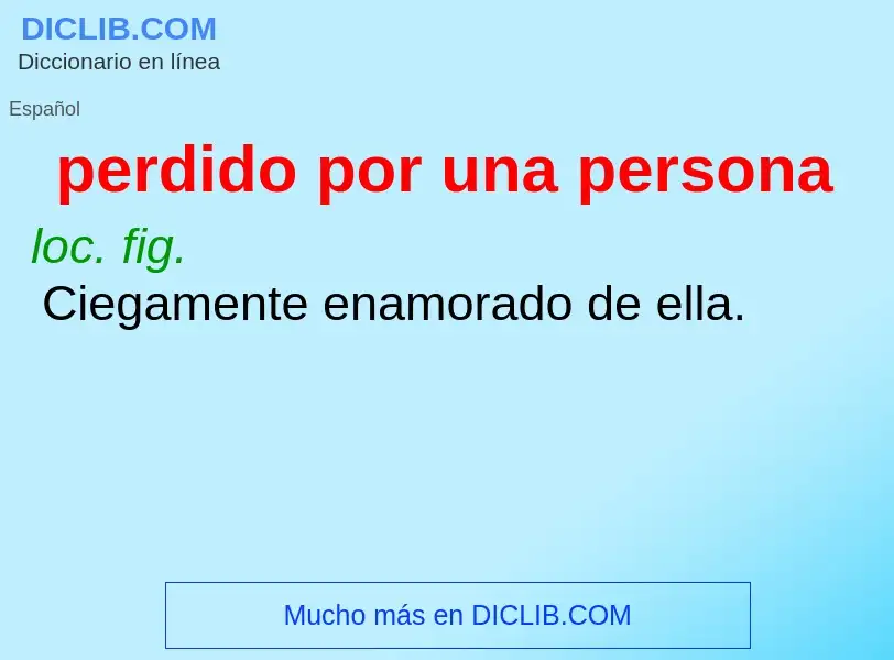 O que é perdido por una persona - definição, significado, conceito