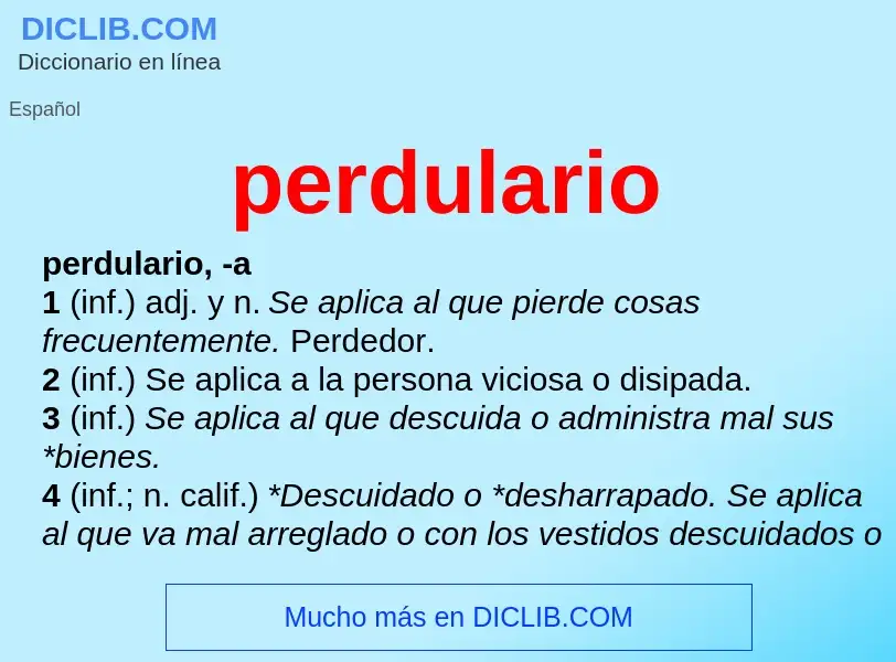 What is perdulario - meaning and definition