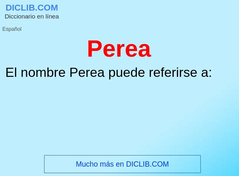 ¿Qué es Perea? - significado y definición