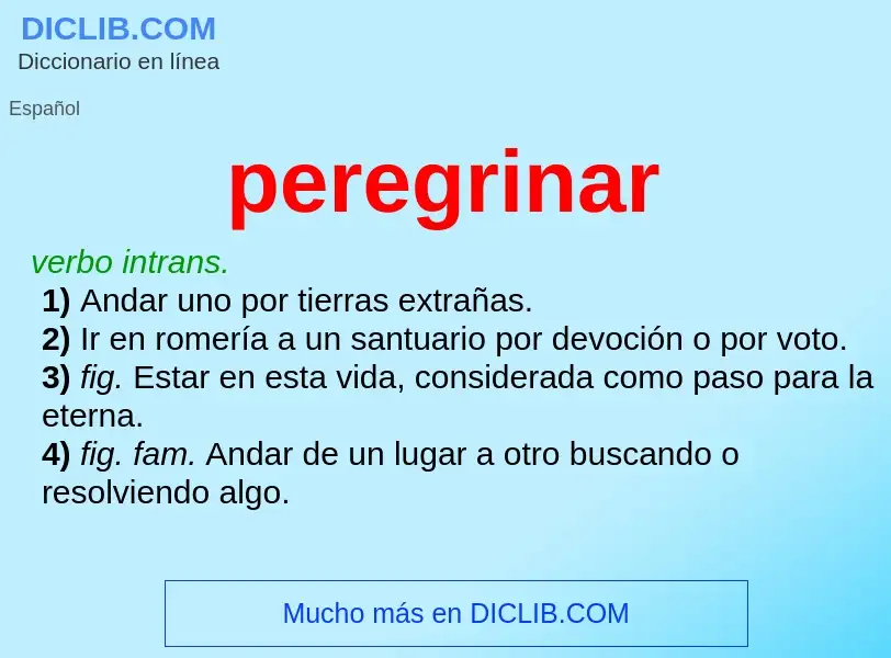 What is peregrinar - meaning and definition