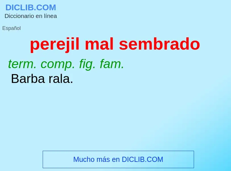 O que é perejil mal sembrado - definição, significado, conceito