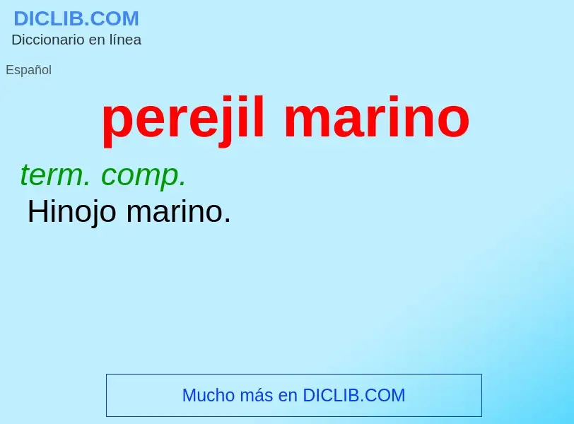 What is perejil marino - meaning and definition