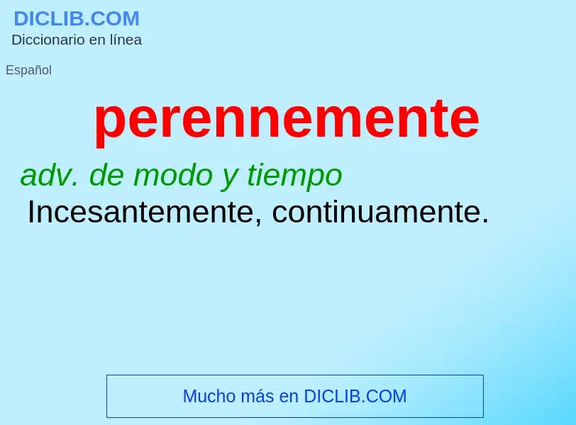 O que é perennemente - definição, significado, conceito