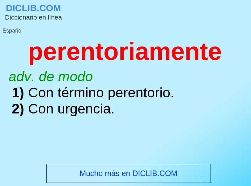 What is perentoriamente - definition