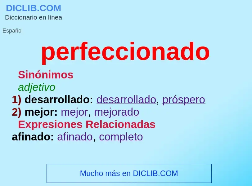 What is perfeccionado - meaning and definition