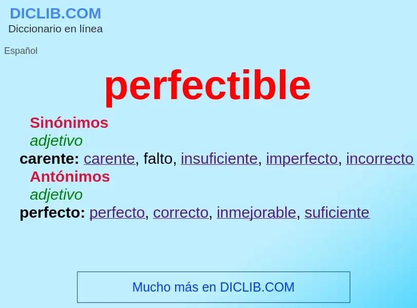 O que é perfectible - definição, significado, conceito