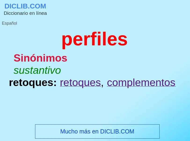 What is perfiles - definition