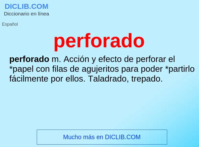 Wat is perforado - definition