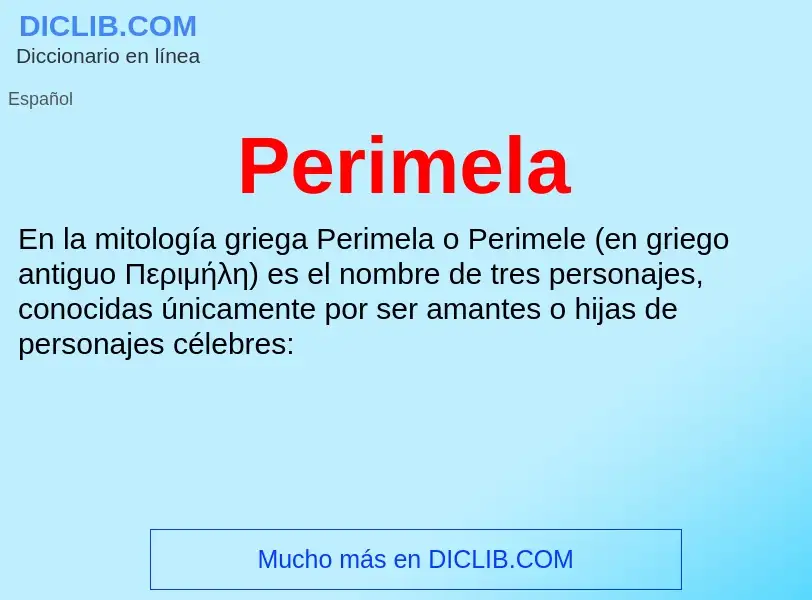 ¿Qué es Perimela? - significado y definición