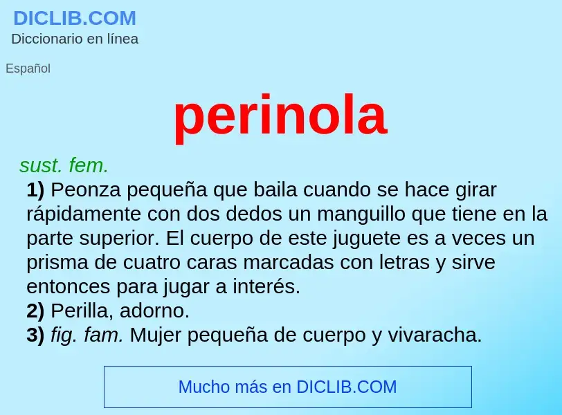 ¿Qué es perinola? - significado y definición