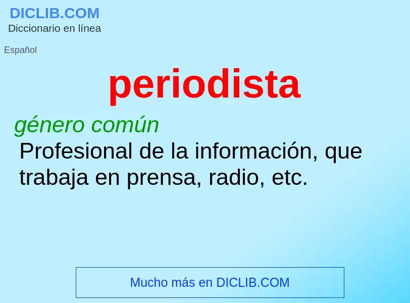 Che cos'è periodista - definizione