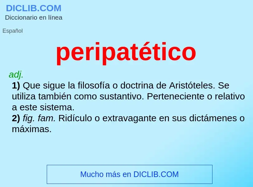 What is peripatético - meaning and definition