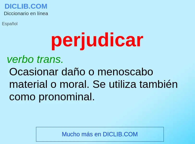 Wat is perjudicar - definition