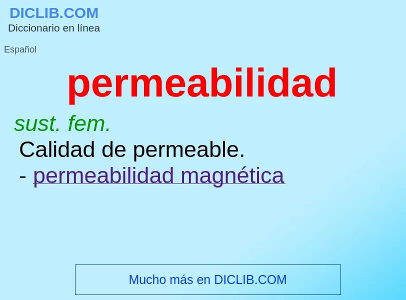 Che cos'è permeabilidad - definizione