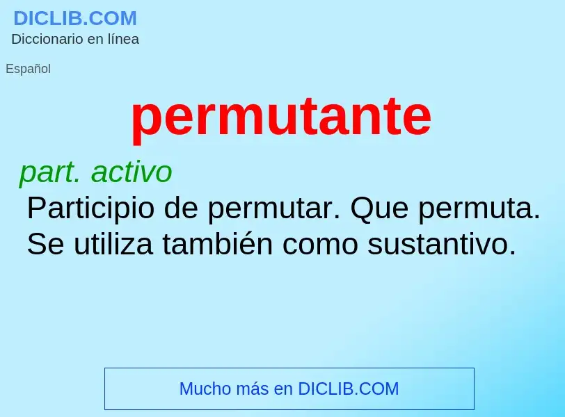 What is permutante - meaning and definition