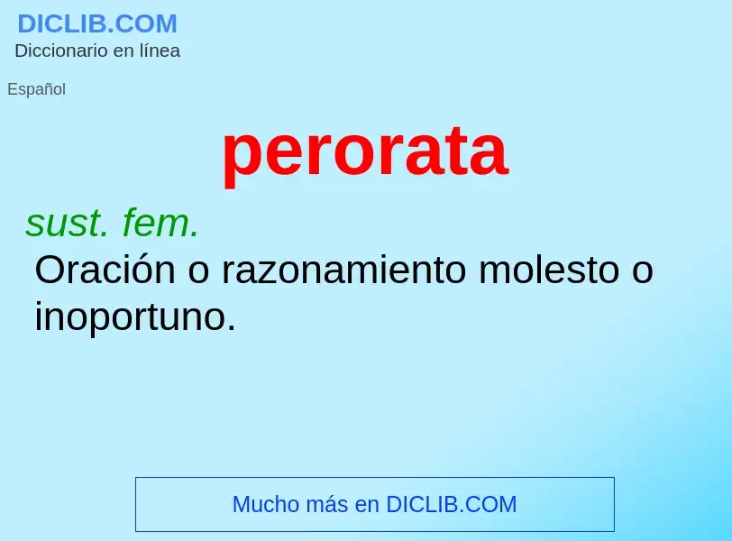 O que é perorata - definição, significado, conceito