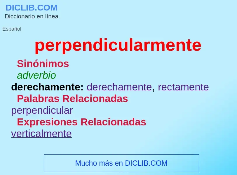 What is perpendicularmente - definition