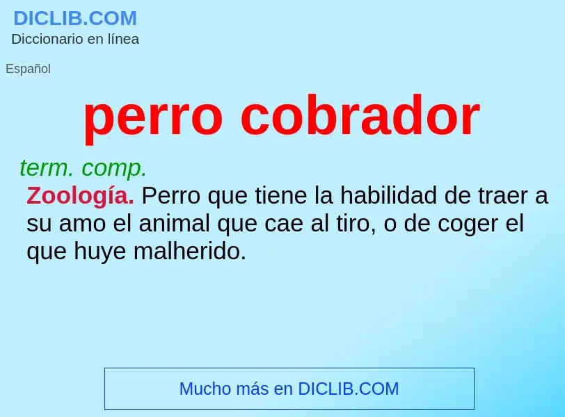 Che cos'è perro cobrador - definizione