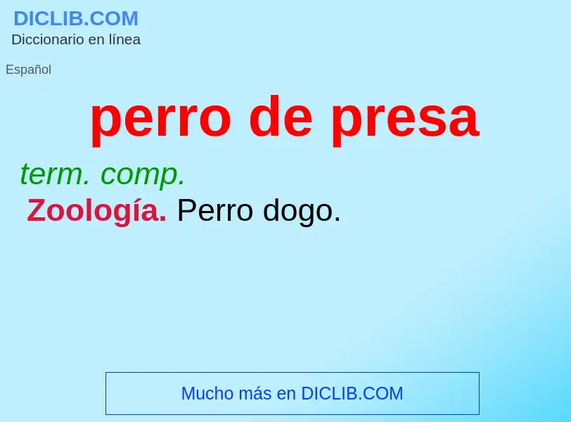 What is perro de presa - definition